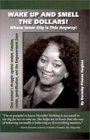 Cover of: Wake Up and Smell the Dollars! Whose Inner-City Is This Anyway! by Dorothy Pitman Hughes
