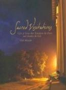 Cover of: Sacred Visitations: Gifts of Grace That Transform the Heart And Awaken the Soul