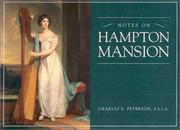 Cover of: Notes on Hampton Mansion by Charles E. Peterson
