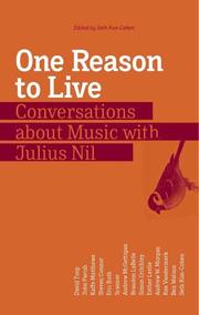 Cover of: One Reason To Live: Conversations About Music with Julius Nil
