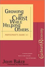 Cover of: Growing in Christ While Helping Others Participant 's Guide #4