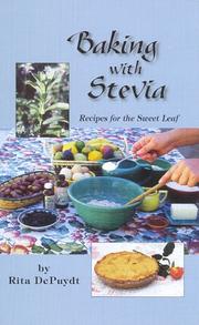 Cover of: Baking with stevia by Rita DePuydt