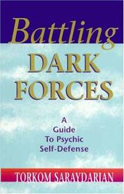 Battling dark forces by Torkom Saraydarian