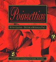 Poinsettias, the December flower by Anderson, Christine