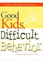 Cover of: Good Kids, Difficult Behavior  by Joyce Divinyi