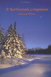 Cover of: A Northwoods Companion: Fall and Winter (Outdoor Essays & Reflections)