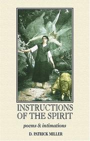 Cover of: Instructions of the Spirit: Poems & Intimations