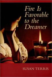 Cover of: Fire is favorable to the dreamer