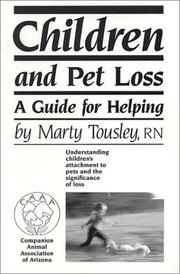 Cover of: Children and Pet Loss by Marty Tousley