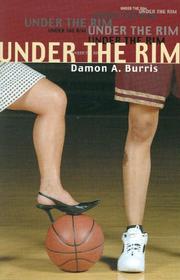 Under the Rim by Damon A Burris