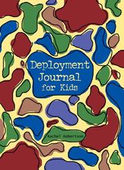 Deployment Journal for Kids by Rachel Robertson