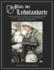 Cover of: Platz der Leibstandarte: the SS-Panzer-Grenadier-Division "LSSAH" and the Battle of Kharkov, January-March 1943