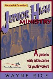Cover of: Junior high ministry: a guide to early adolescence for youth workers