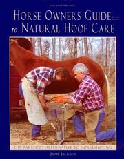 Cover of: Horse Owners Guide to Natural Hoof Care by Jaime Jackson