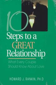 Cover of: 10 steps to a great relationship | Howard Rankin