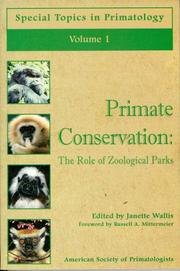 Cover of: Primate conservation: the role of zoological parks