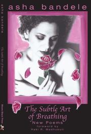 Cover of: The Subtle Art of Breathing by asha bandele, asha bandele, Tony Medina