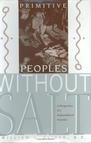 Cover of: Primitive peoples without salt: A perspective for industrialized societies