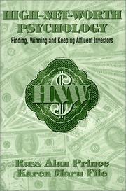 Cover of: High-Net-Worth Psychology: Finding, Winning and Keeping Affluent Investors