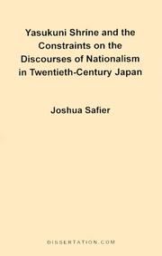Cover of: Yasukuni Shrine and the Constraints on the Discourses of Nationalism in Twentieth-Century Japan | Joshua Safier