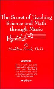 Cover of: The secret of teaching science and math through music