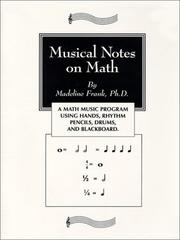 Cover of: Musical notes on math: a math music program using hands, rhythm pencils, drums, and blackboard
