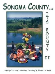 Sonoma County...Its Bounty II by Ellen D. Moorehead
