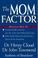 Cover of: The Mom Factor