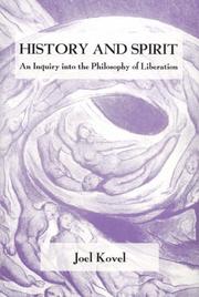 Cover of: History and Spirit, An Inquiry into the Philosophy of Liberation by Joel Kovel
