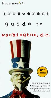 Cover of: Frommer's Irreverent Guide to Washington, D.C. (2nd ed) by Holly Bass, Ann Berta, Theodore  Irreverent Guides Fischer