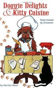 Cover of: Doggie delights & kitty cuisine: taste-tested by Cinnamon