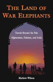 Cover of: The land of the war elephants | Mathew J. A. Wilson