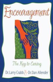 Cover of: Encouragement: The Key to Caring