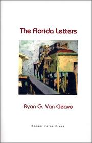 Cover of: The Florida letters by Ryan G. Van Cleave