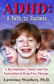 ADHD, a path to success by Lawrence Weathers
