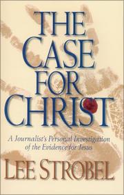 Cover of: The case for Christ by Lee Strobel