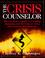 Cover of: The crisis counselor