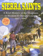 Cover of: Sierra Saints: a brief history of the Mormons in western El Dorado County, 1847-1997