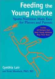 Cover of: Feeding the Young Athlete by Cynthia Lair