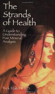 Cover of: The Strands of Health: A Guide to Understanding Hair Mineral Analysis