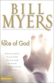Cover of: The face of God by Bill Myers