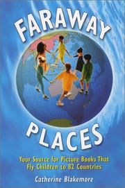 Cover of: Faraway places by Catherine Blakemore