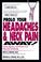 Cover of: Prolo Your Headaches and Neck Pain Away! Curing Migraines and Chronic Neck Pain with Prolotherapy