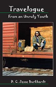 Cover of: Travelogue From an Unruly Youth