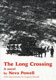 Cover of: The long crossing by Neva Powell, Neva Powell