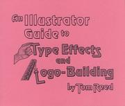 Cover of: An Adobe Illustrator Guide to Type Effects and Logo-Building by Thomas Reed