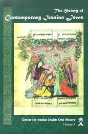 Cover of: The History of Contemporary Iranian Jews by ʻAbbās Ḥujjatʹpanāh