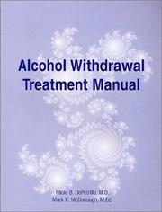 Cover of: Alcohol withdrawal treatment manual