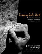 Cover of: Grasping God's Word by J. Scott Duvall, J. Daniel Hays
