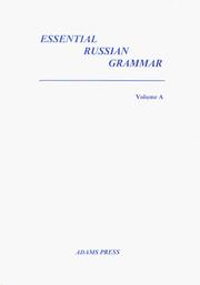 Cover of: Essential Russian grammar by Irina Kuznetsova, Olga Ayezenberg, Irina Kuznetsova